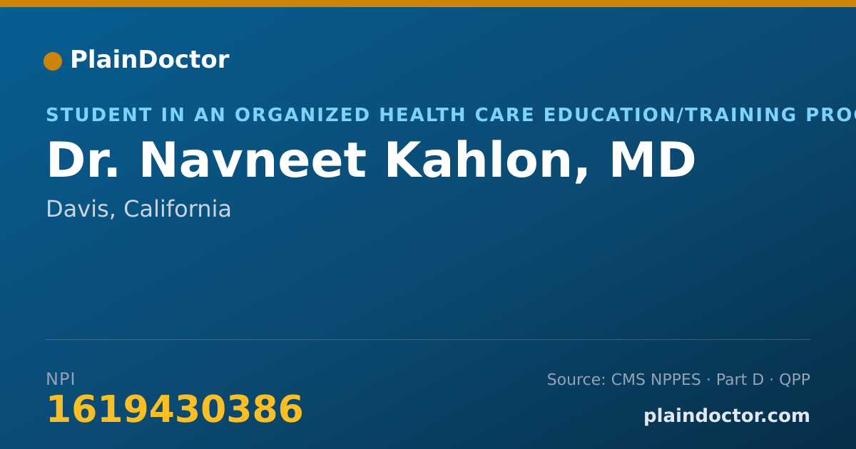 Shareable card for Navneet Kahlon, MD - Student in an Organized Health Care Education/Training Program, Davis, CA