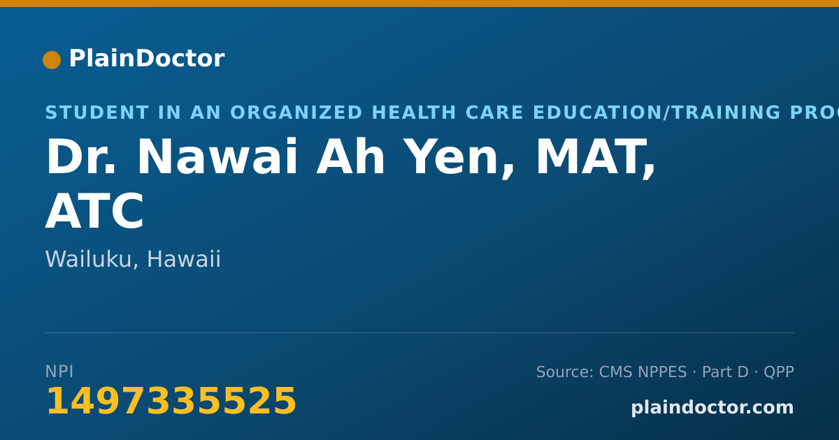 Shareable card for Nawai Ah Yen, MAT, ATC - Student in an Organized Health Care Education/Training Program, Wailuku, HI