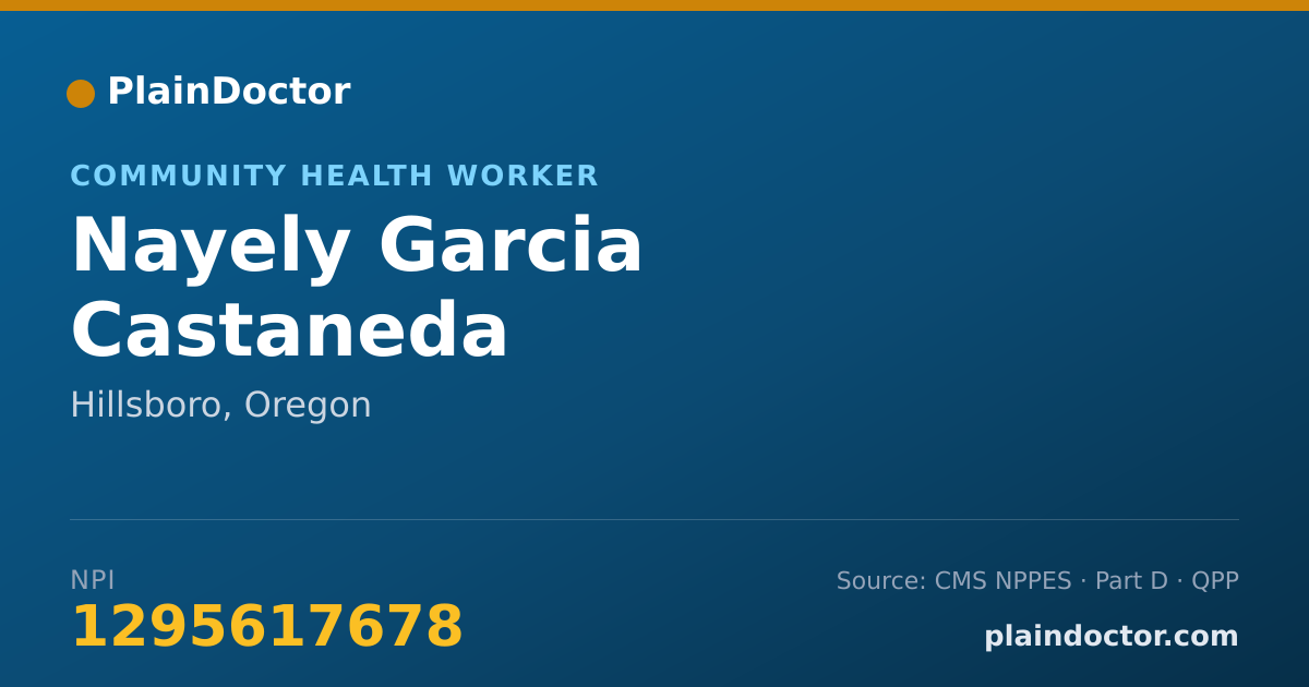 Shareable card for Nayely Garcia Castaneda - Community Health Worker, Hillsboro, OR