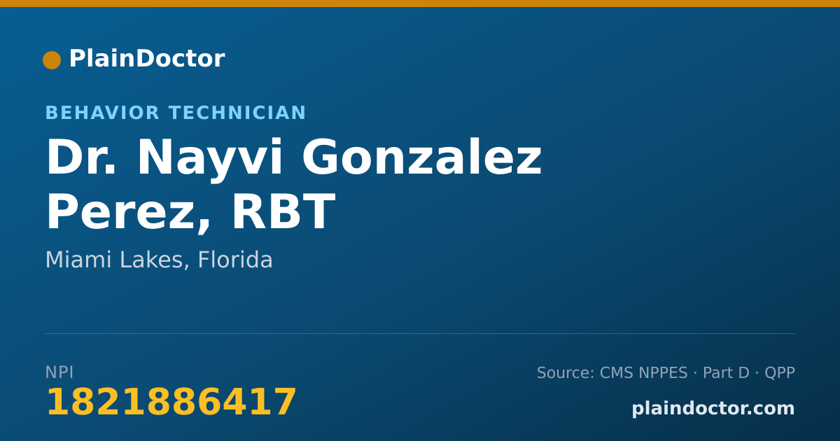 Shareable card for Nayvi Gonzalez Perez, RBT - Behavior Technician, Miami Lakes, FL