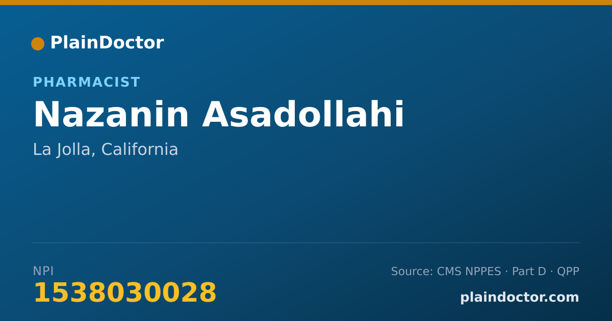 Shareable card for Nazanin Asadollahi - Pharmacist, La Jolla, CA