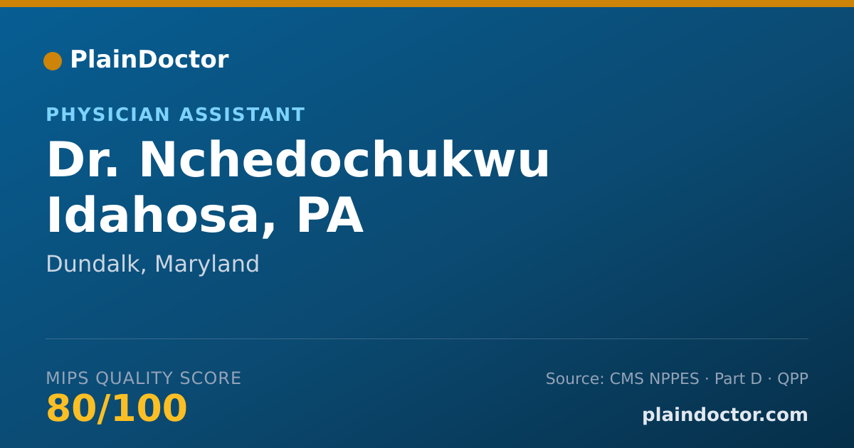Shareable card for Nchedochukwu Idahosa, PA - Physician Assistant, Dundalk, MD