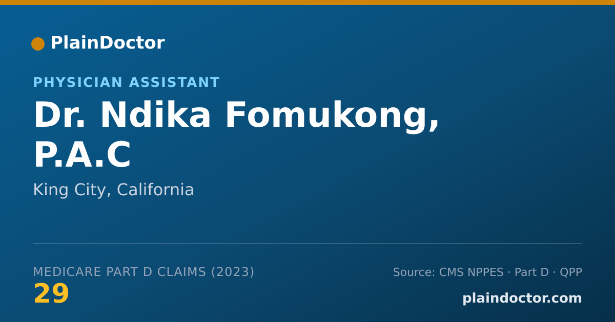Shareable card for Ndika Fomukong, P.A.C - Physician Assistant, King City, CA