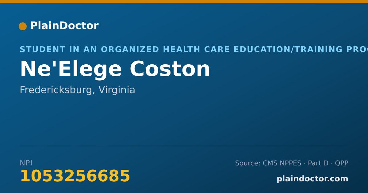 Shareable card for Ne'Elege Coston - Student in an Organized Health Care Education/Training Program, Fredericksburg, VA