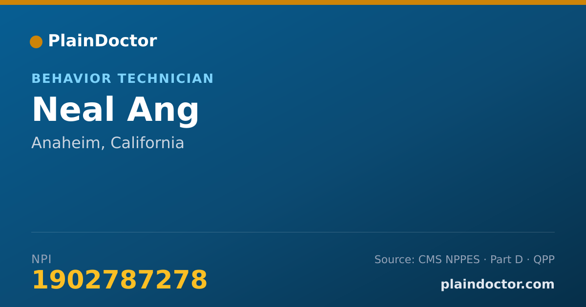 Shareable card for Neal Ang - Behavior Technician, Anaheim, CA