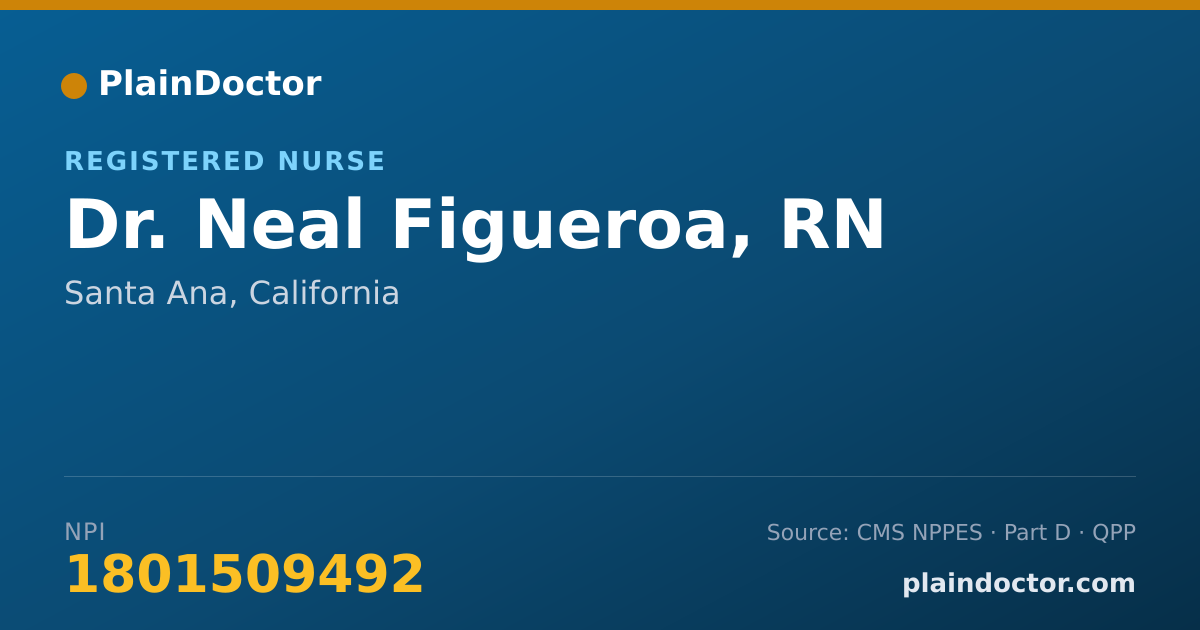 Shareable card for Neal Figueroa, RN - Registered Nurse, Santa Ana, CA