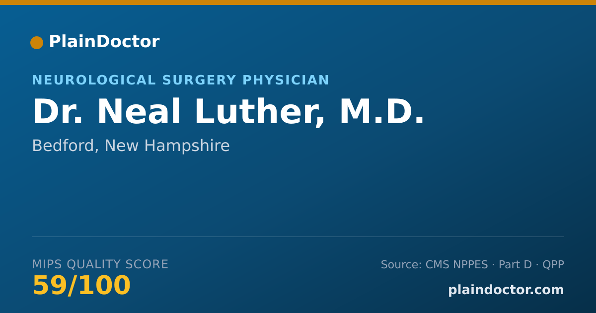Shareable card for Neal Luther, M.D. - Neurological Surgery Physician, Bedford, NH