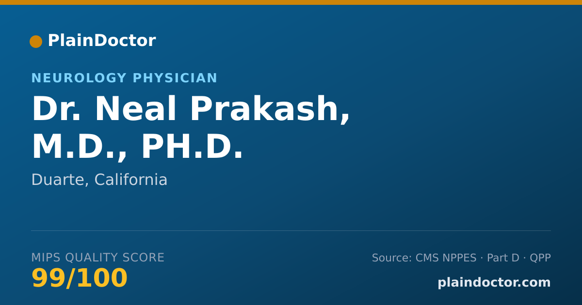 Shareable card for Neal Prakash, M.D., PH.D. - Neurology Physician, Duarte, CA