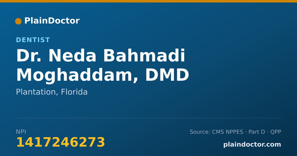 Shareable card for Neda Bahmadi Moghaddam, DMD - Dentist, Plantation, FL