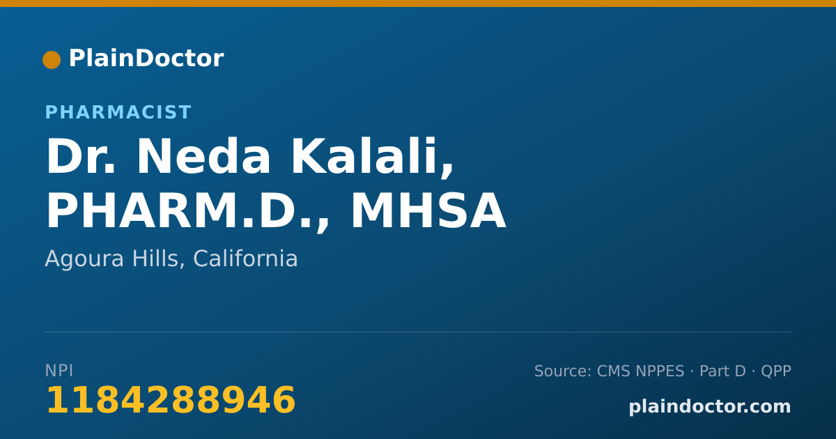 Shareable card for Neda Kalali, PHARM.D., MHSA - Pharmacist, Agoura Hills, CA