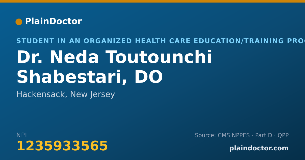 Shareable card for Neda Toutounchi Shabestari, DO - Student in an Organized Health Care Education/Training Program, Hackensack, NJ