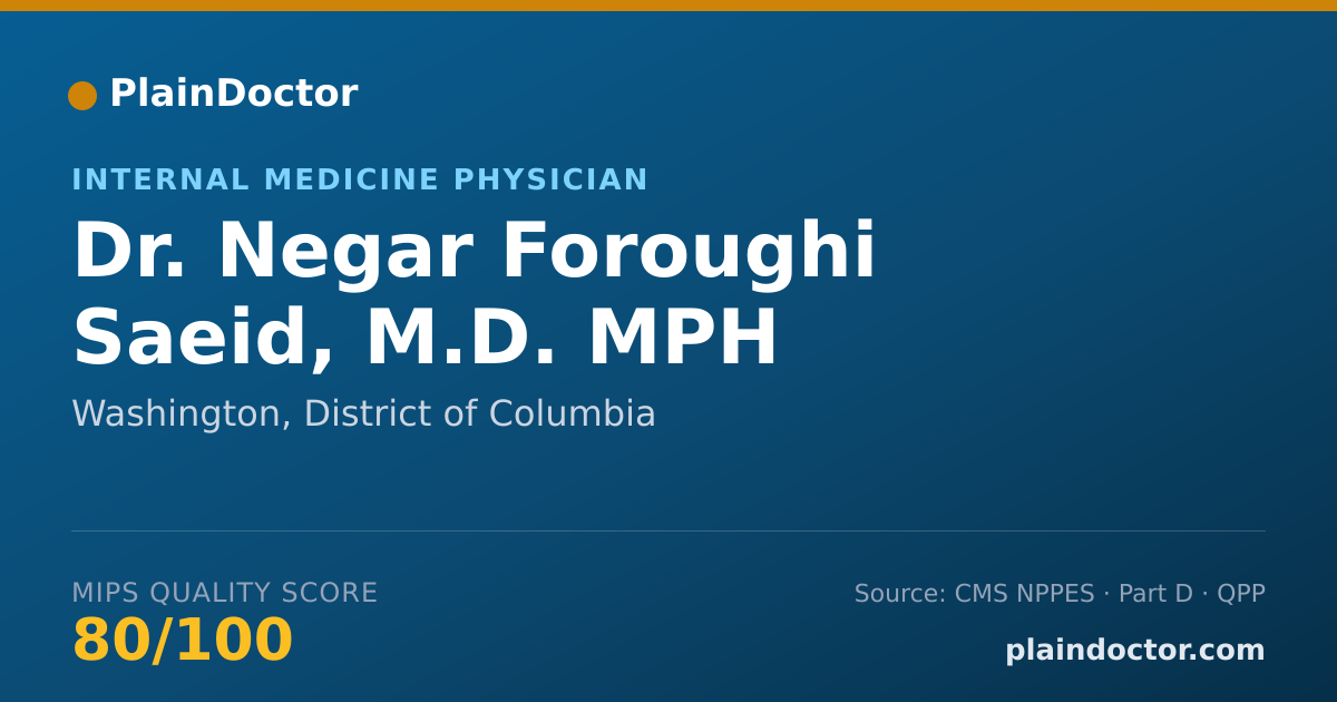 Shareable card for Negar Foroughi Saeid, M.D. MPH - Internal Medicine Physician, Washington, DC