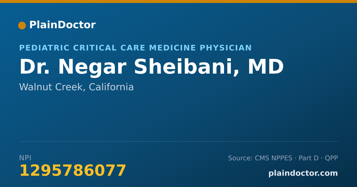 Shareable card for Negar Sheibani, MD - Pediatric Critical Care Medicine Physician, Walnut Creek, CA