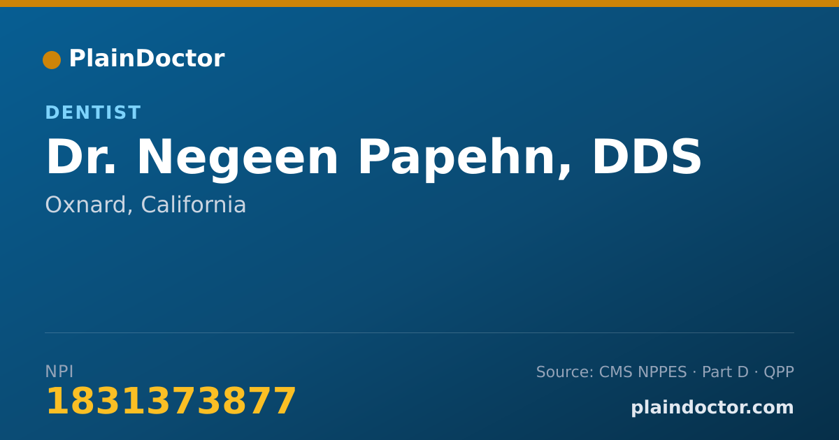 Shareable card for Negeen Papehn, DDS - Dentist, Oxnard, CA