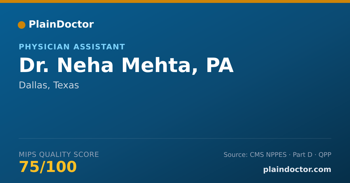 Shareable card for Neha Mehta, PA - Physician Assistant, Dallas, TX
