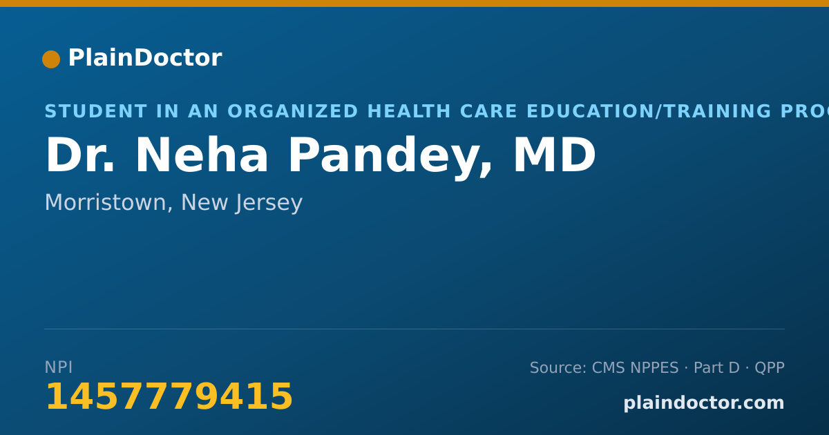 Shareable card for Neha Pandey, MD - Student in an Organized Health Care Education/Training Program, Morristown, NJ