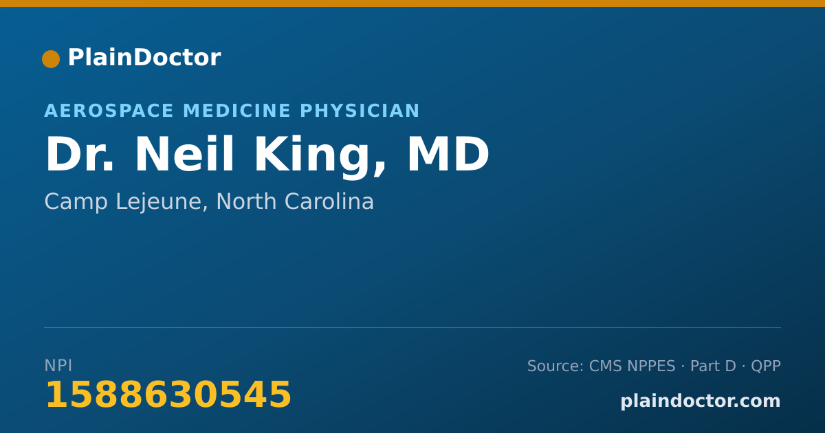 Shareable card for Neil King, MD - Aerospace Medicine Physician, Camp Lejeune, NC