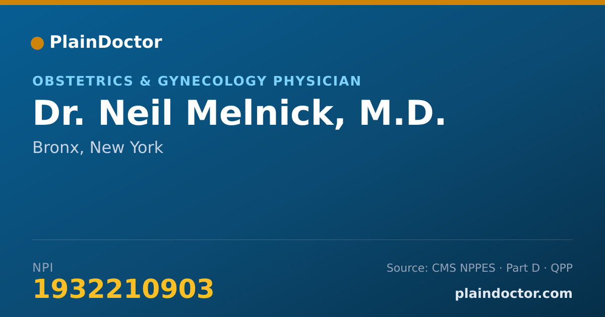 Shareable card for Neil Melnick, M.D. - Obstetrics & Gynecology Physician, Bronx, NY