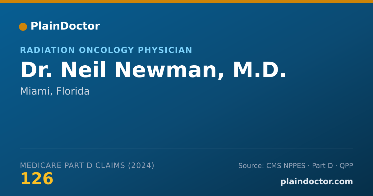Shareable card for Neil Newman, M.D. - Radiation Oncology Physician, Miami, FL