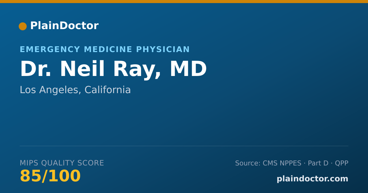 Shareable card for Neil Ray, MD - Emergency Medicine Physician, Los Angeles, CA