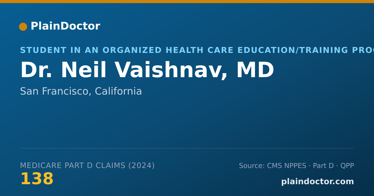 Shareable card for Neil Vaishnav, MD - Student in an Organized Health Care Education/Training Program, San Francisco, CA