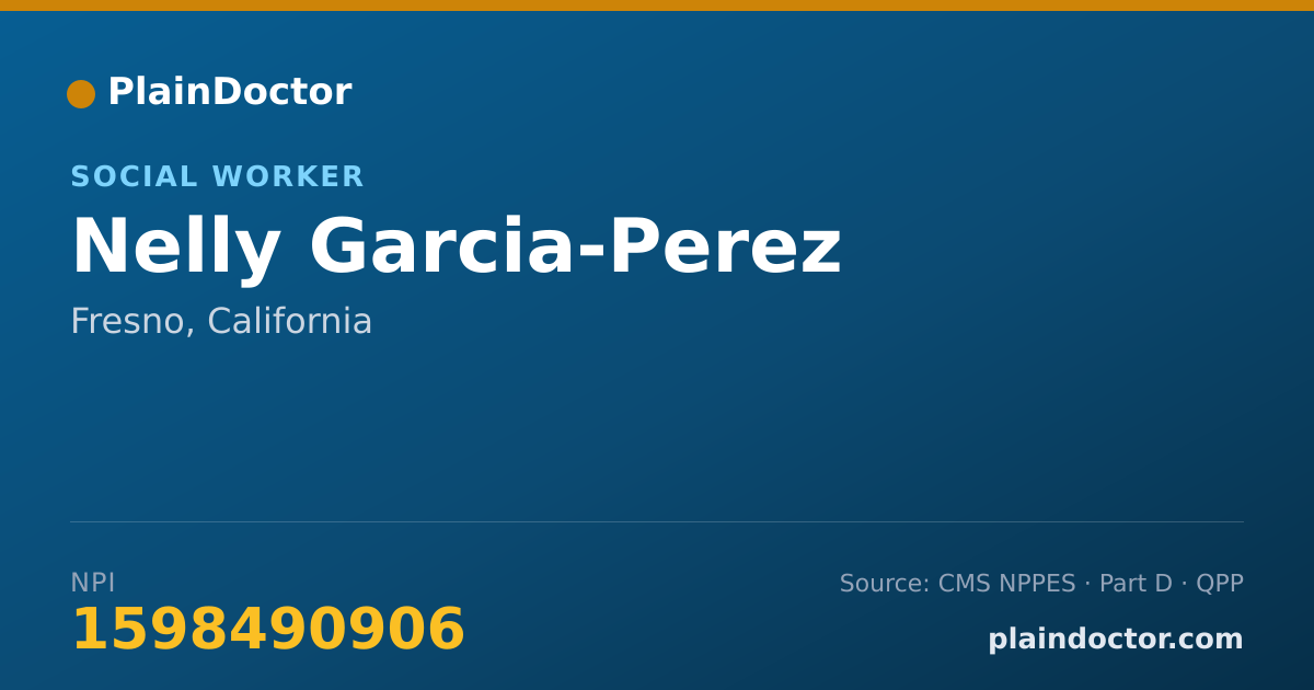 Shareable card for Nelly Garcia-Perez - Social Worker, Fresno, CA