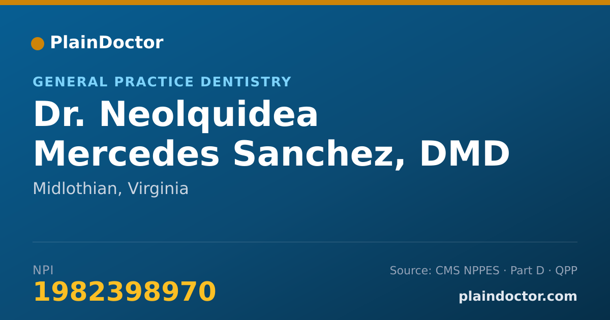 Shareable card for Neolquidea Mercedes Sanchez, DMD - General Practice Dentistry, Midlothian, VA