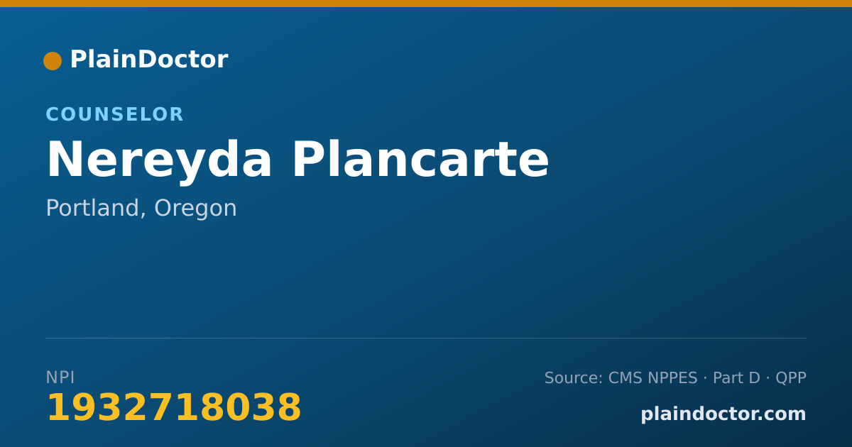 Shareable card for Nereyda Plancarte - Counselor, Portland, OR