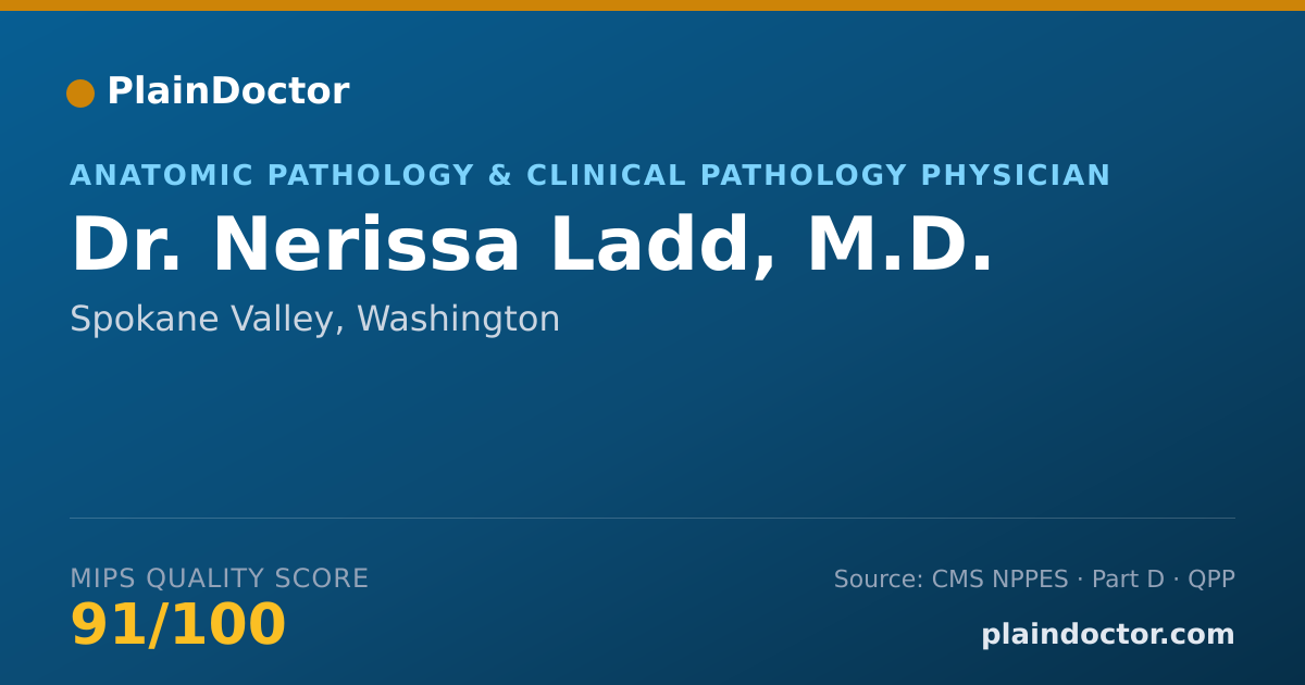 Shareable card for Nerissa Ladd, M.D. - Anatomic Pathology & Clinical Pathology Physician, Spokane Valley, WA
