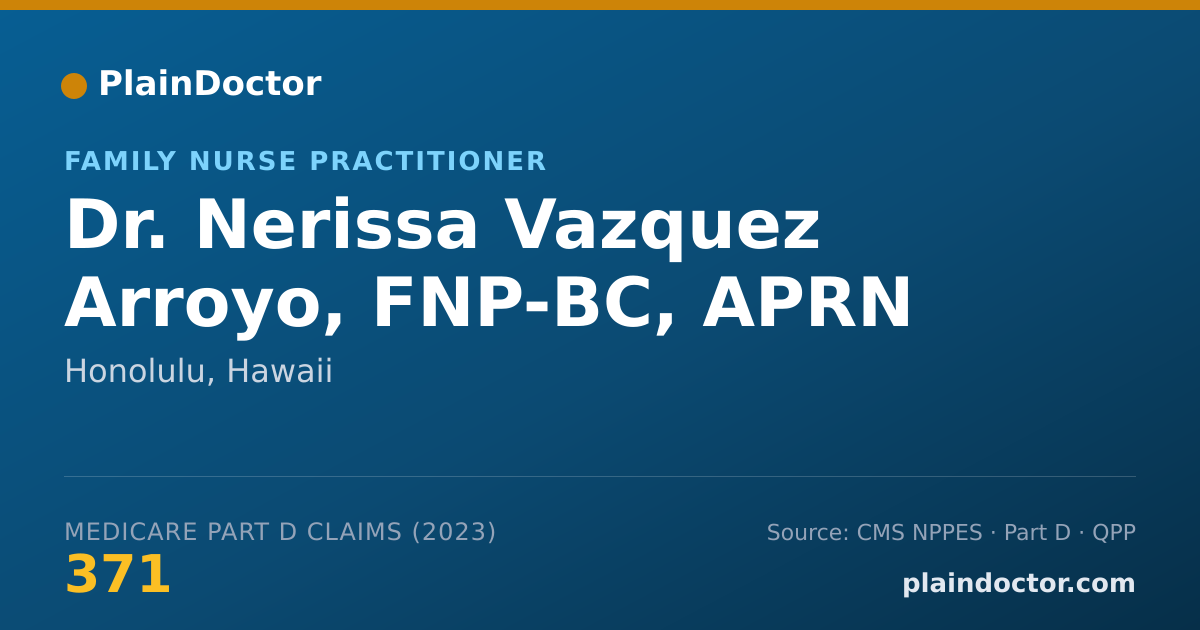 Shareable card for Nerissa Vazquez Arroyo, FNP-BC, APRN - Family Nurse Practitioner, Honolulu, HI