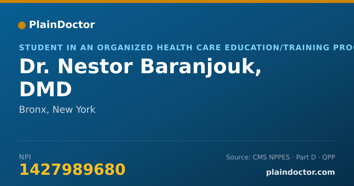 Shareable card for Nestor Baranjouk, DMD - Student in an Organized Health Care Education/Training Program, Bronx, NY