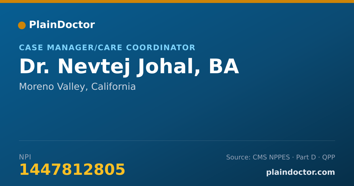 Shareable card for Nevtej Johal, BA - Case Manager/Care Coordinator, Moreno Valley, CA