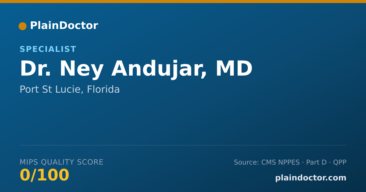 Shareable card for Ney Andujar, MD - Specialist, Port St Lucie, FL