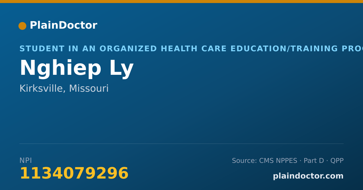 Shareable card for Nghiep Ly - Student in an Organized Health Care Education/Training Program, Kirksville, MO
