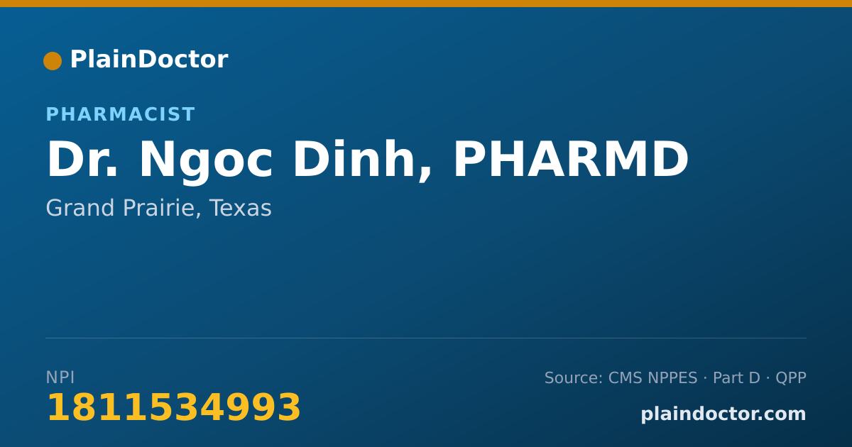 Shareable card for Ngoc Dinh, PHARMD - Pharmacist, Grand Prairie, TX