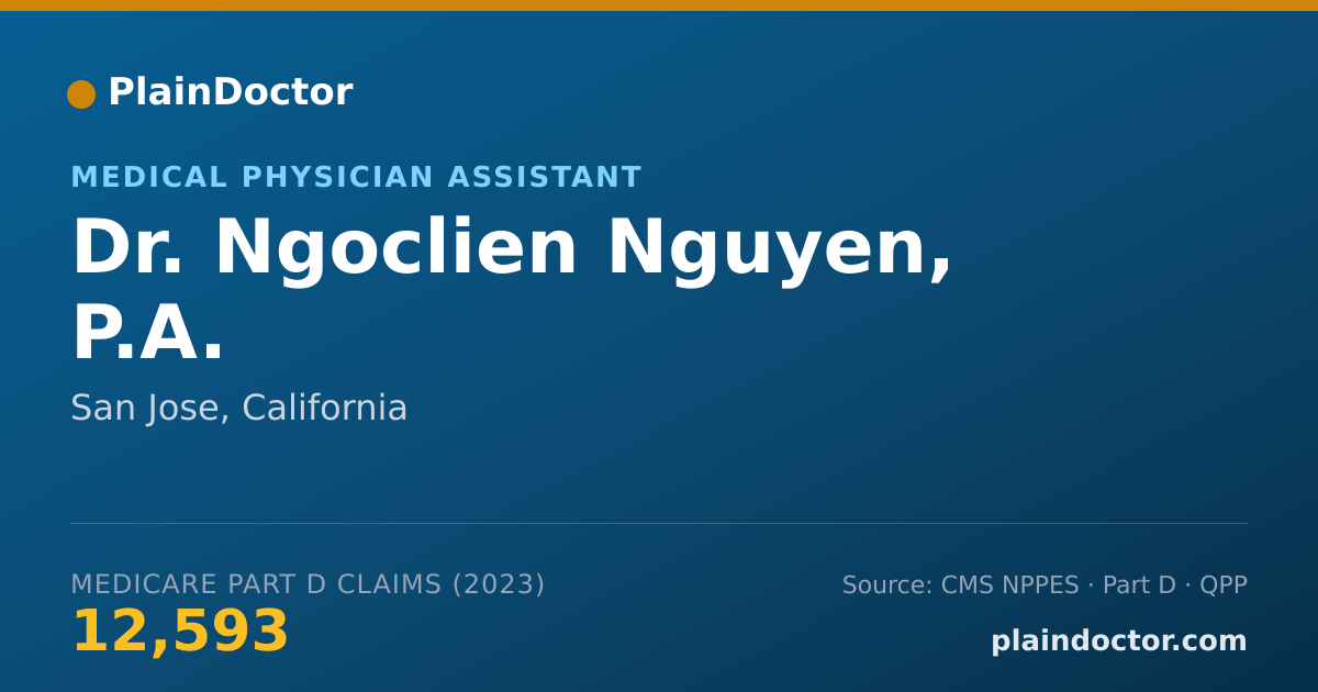 Shareable card for Ngoclien Nguyen, P.A. - Medical Physician Assistant, San Jose, CA