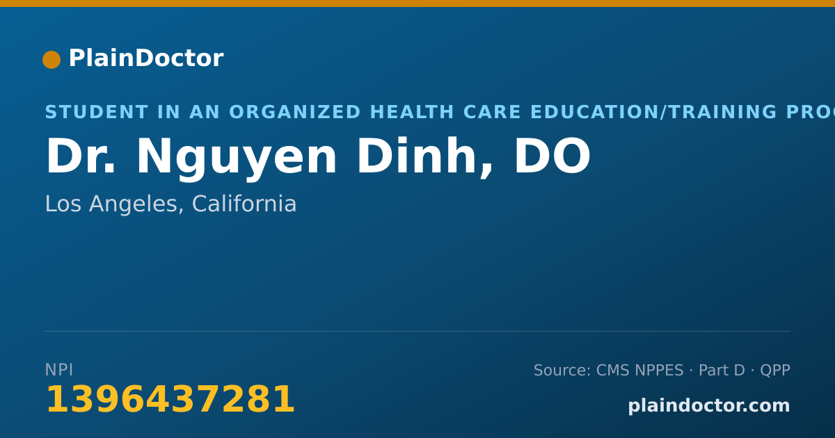 Shareable card for Nguyen Dinh, DO - Student in an Organized Health Care Education/Training Program, Los Angeles, CA