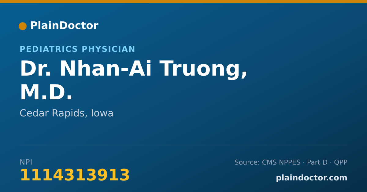 Shareable card for Nhan-Ai Truong, M.D. - Pediatrics Physician, Cedar Rapids, IA