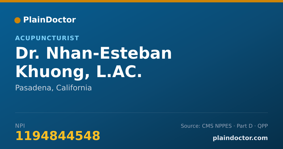 Shareable card for Nhan-Esteban Khuong, L.AC. - Acupuncturist, Pasadena, CA