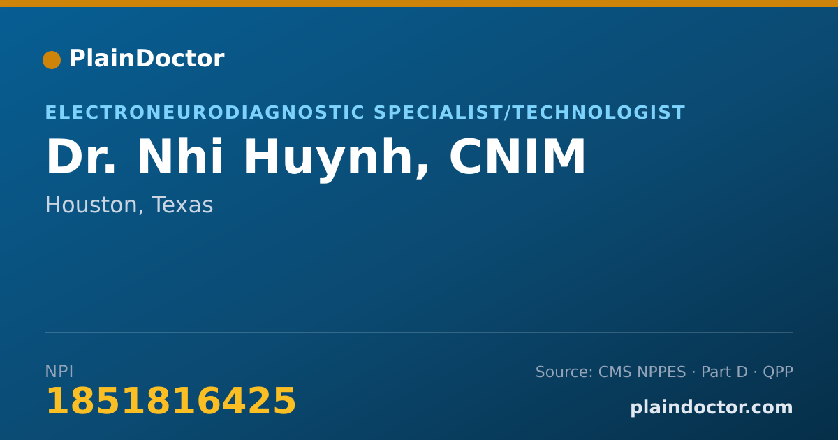 Shareable card for Nhi Huynh, CNIM - Electroneurodiagnostic Specialist/Technologist, Houston, TX