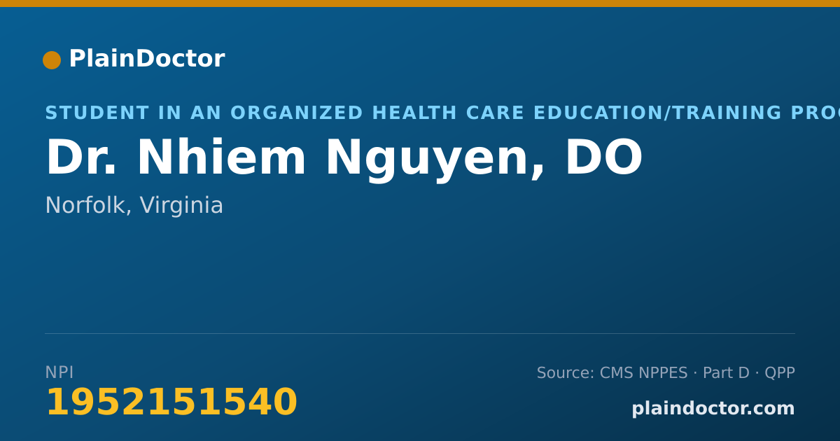 Shareable card for Nhiem Nguyen, DO - Student in an Organized Health Care Education/Training Program, Norfolk, VA