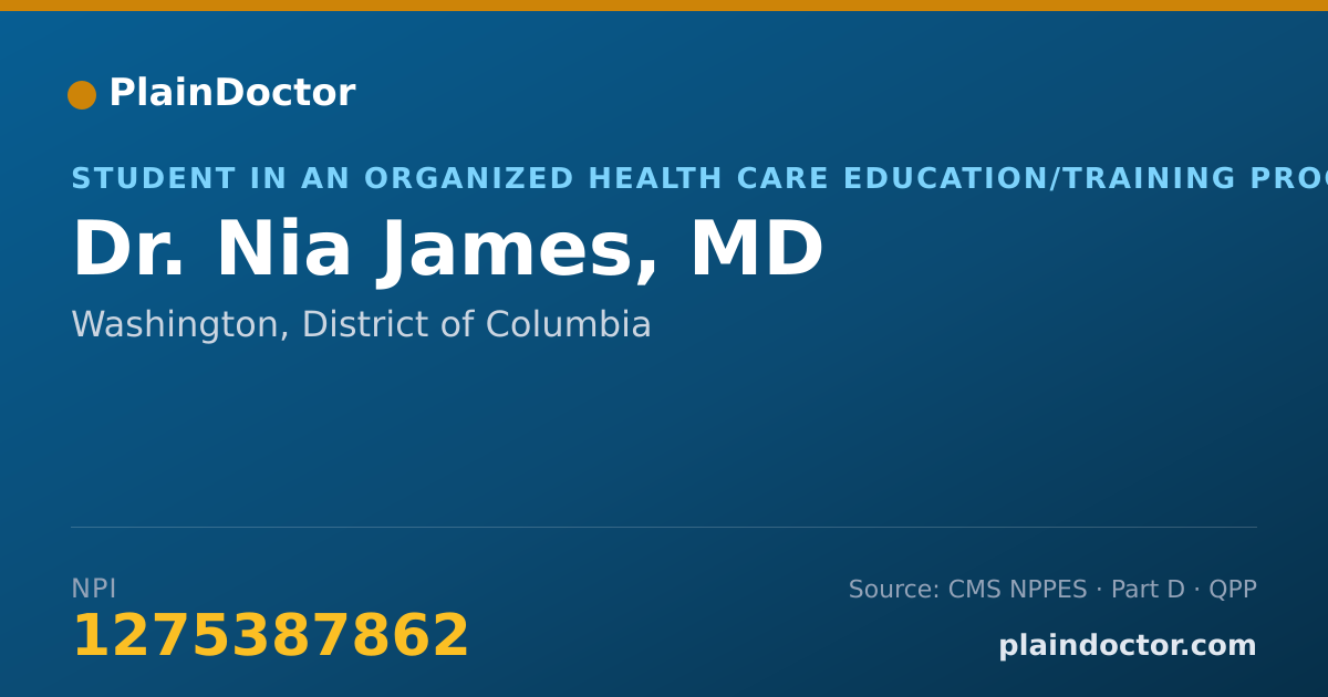 Shareable card for Nia James, MD - Student in an Organized Health Care Education/Training Program, Washington, DC