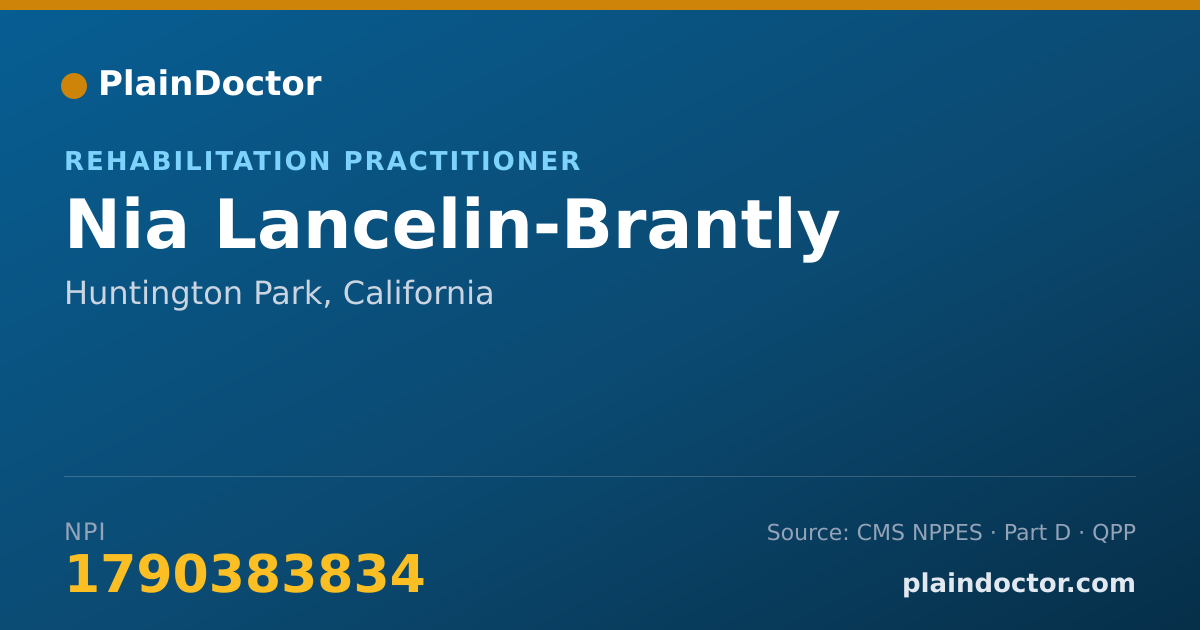 Shareable card for Nia Lancelin-Brantly - Rehabilitation Practitioner, Huntington Park, CA