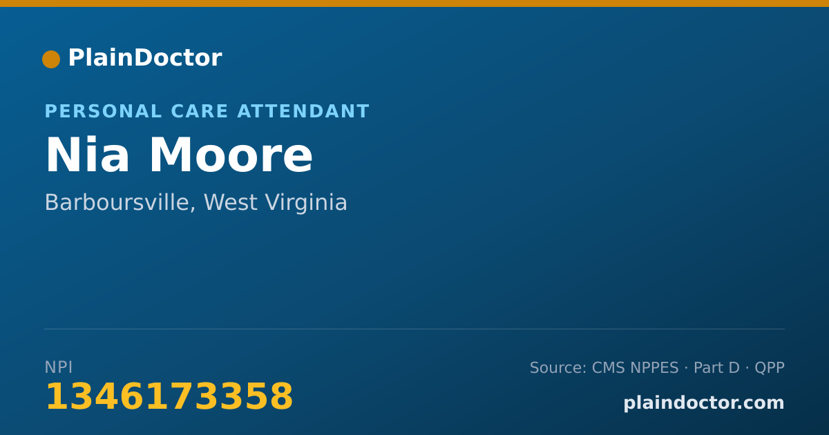 Shareable card for Nia Moore - Personal Care Attendant, Barboursville, WV