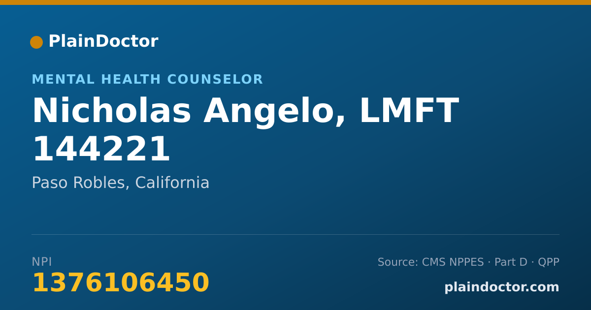 Shareable card for Nicholas Angelo, LMFT 144221 - Mental Health Counselor, Paso Robles, CA