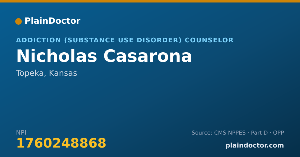 Shareable card for Nicholas Casarona - Addiction (Substance Use Disorder) Counselor, Topeka, KS