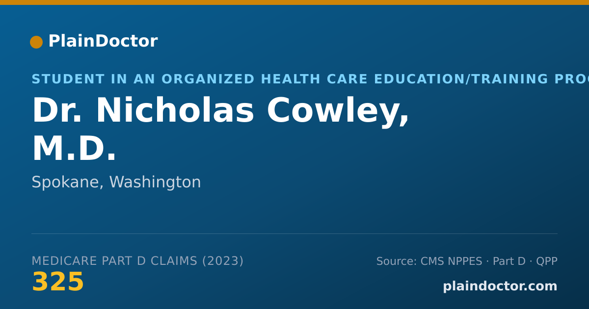 Shareable card for Nicholas Cowley, M.D. - Student in an Organized Health Care Education/Training Program, Spokane, WA