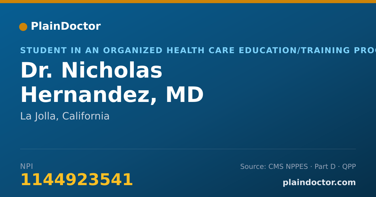 Shareable card for Nicholas Hernandez, MD - Student in an Organized Health Care Education/Training Program, La Jolla, CA