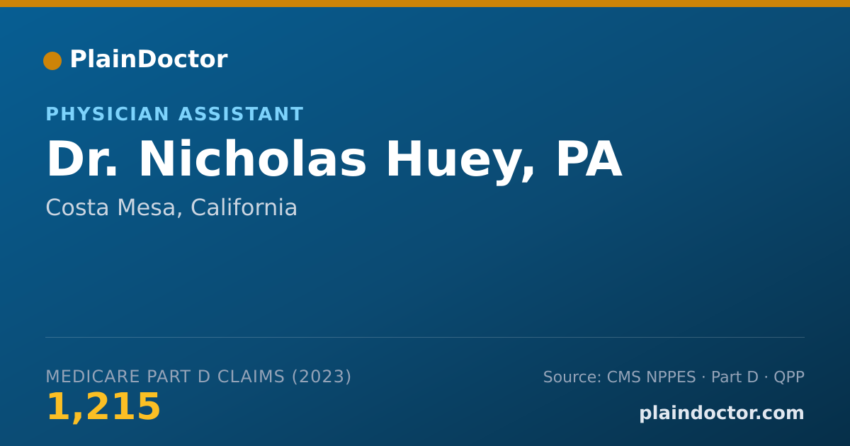 Shareable card for Nicholas Huey, PA - Physician Assistant, Costa Mesa, CA