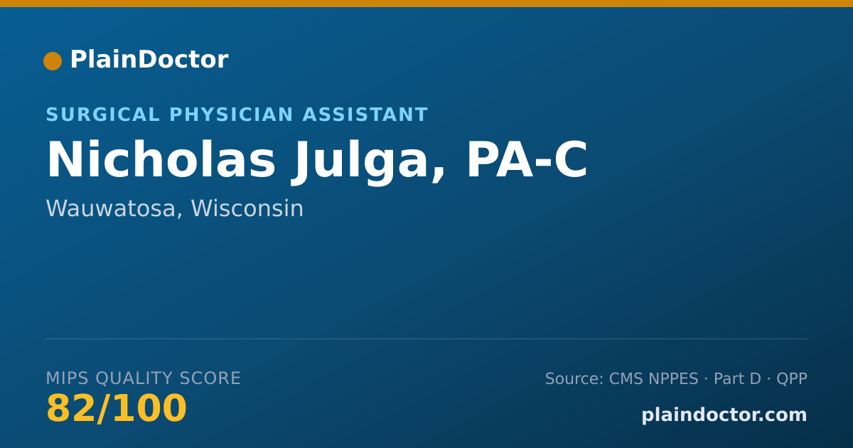 Shareable card for Nicholas Julga, PA-C - Surgical Physician Assistant, Wauwatosa, WI
